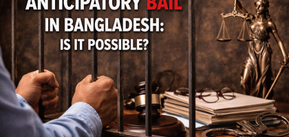 Anticipatory Bail in Bangladesh