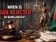 When Is Bail Rejected in Bangladesh